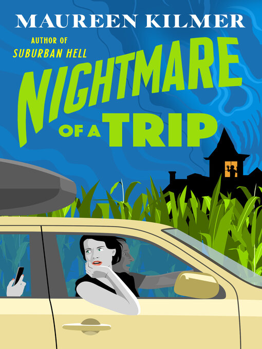 Title details for Nightmare of a Trip by Maureen Kilmer - Wait list